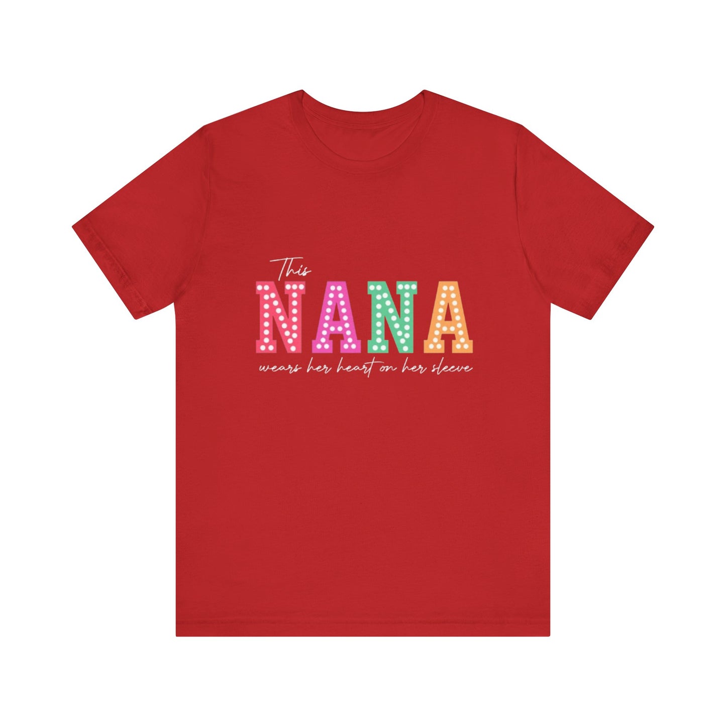 This NANA Wears Her Heart on Her Sleeve T-Shirt