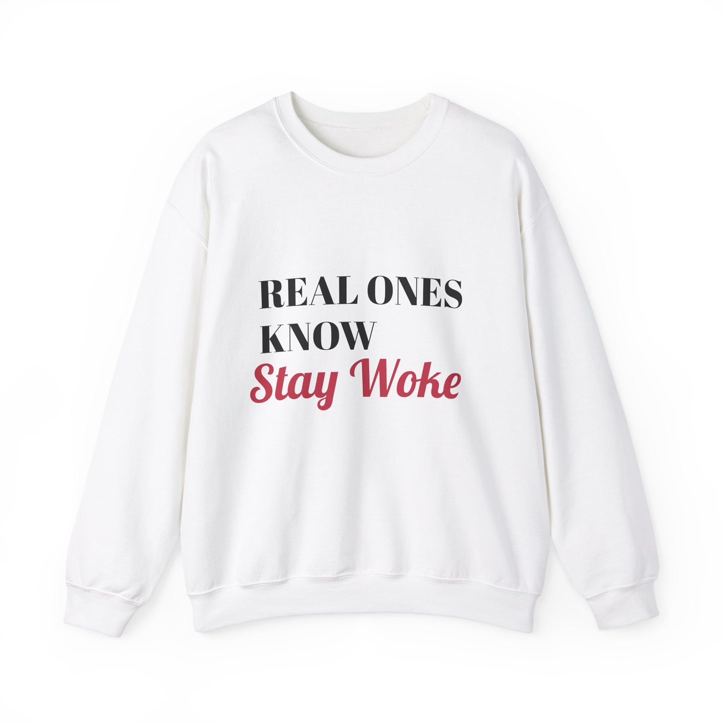 Real Ones Know Stay Woke Unisex Heavy Blend™ Crewneck Sweatshirt