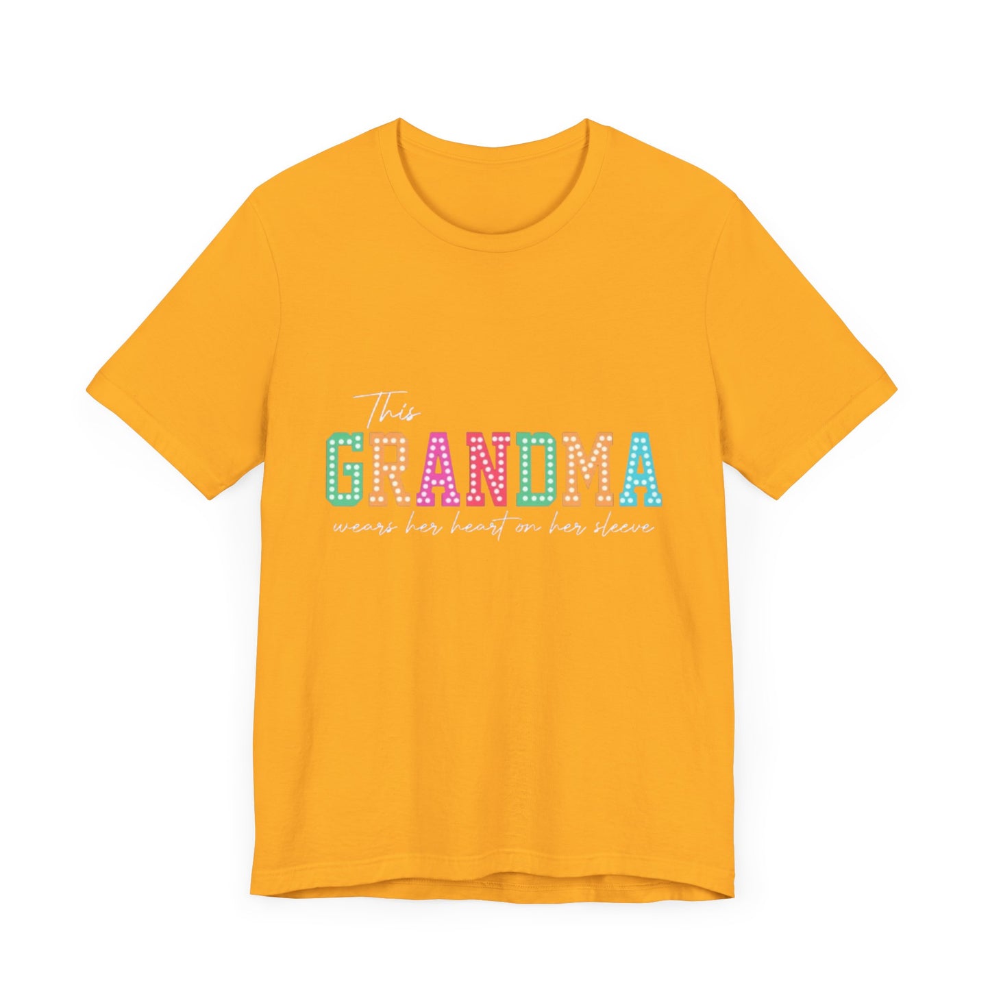This Grandma Wears Her Heart On Her Sleeves T-Shirt