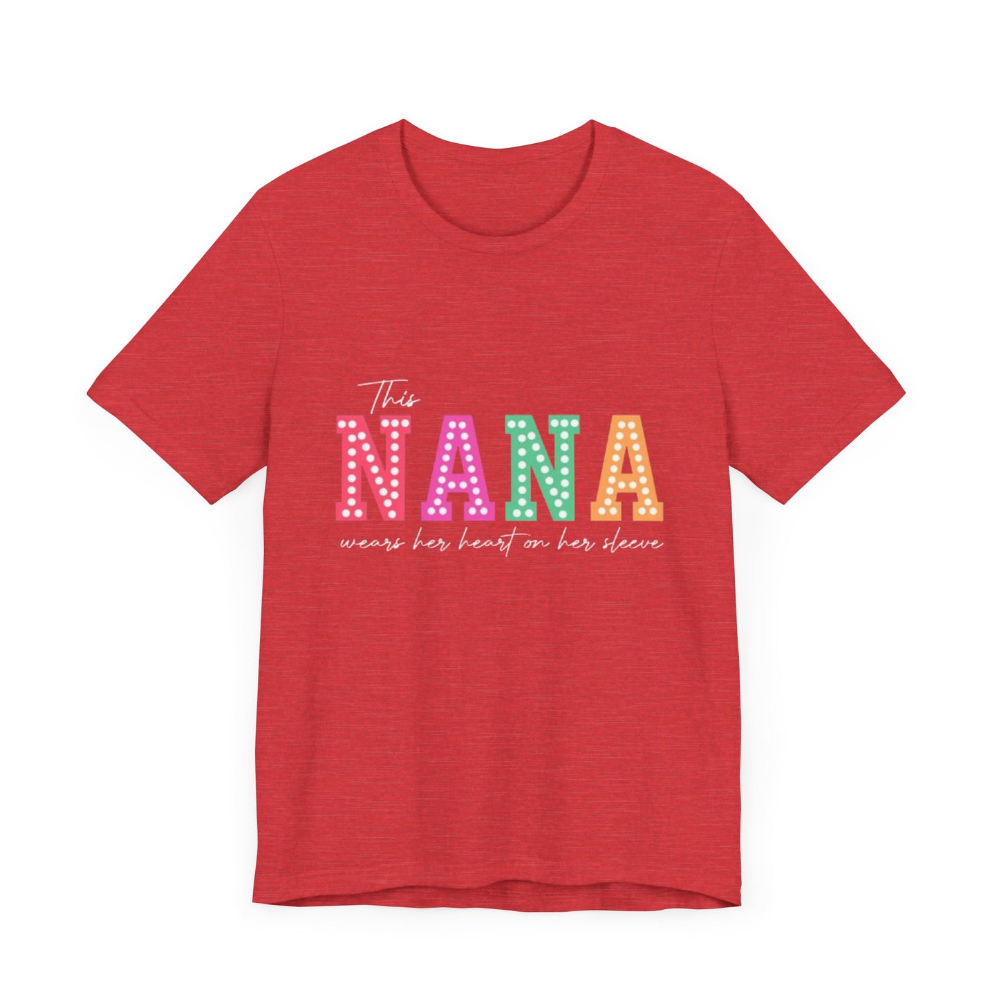 This NANA Wears Her Heart on Her Sleeve T-Shirt