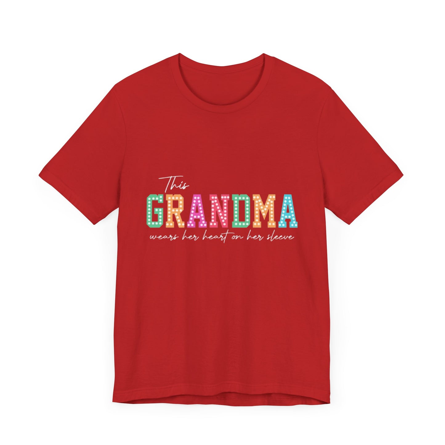 This Grandma Wears Her Heart On Her Sleeves T-Shirt
