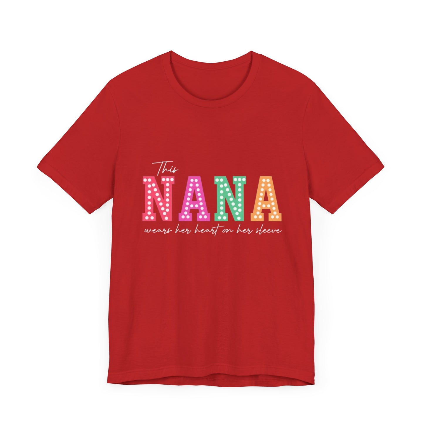 This NANA Wears Her Heart on Her Sleeve T-Shirt