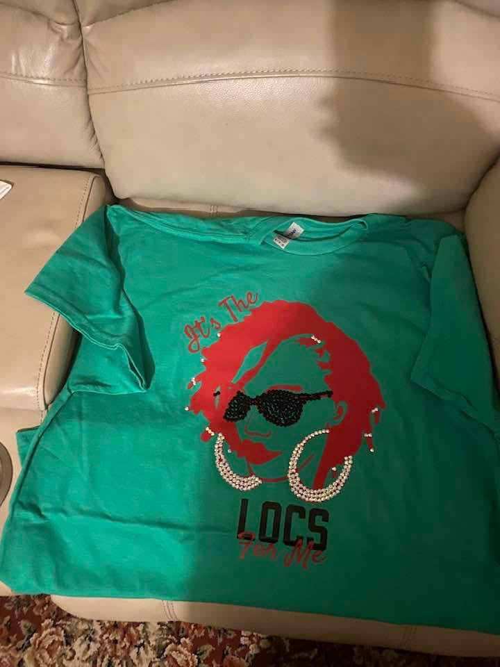 It's The Locs For Me Shirt