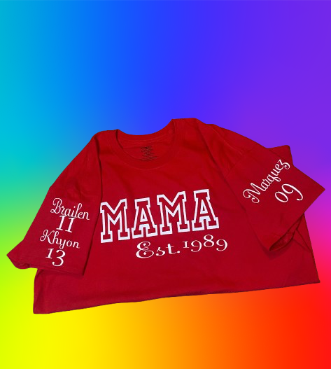 Custom Mama Shirt & Sweater Short Sleeve, Long Sleeve, & Sweater Option