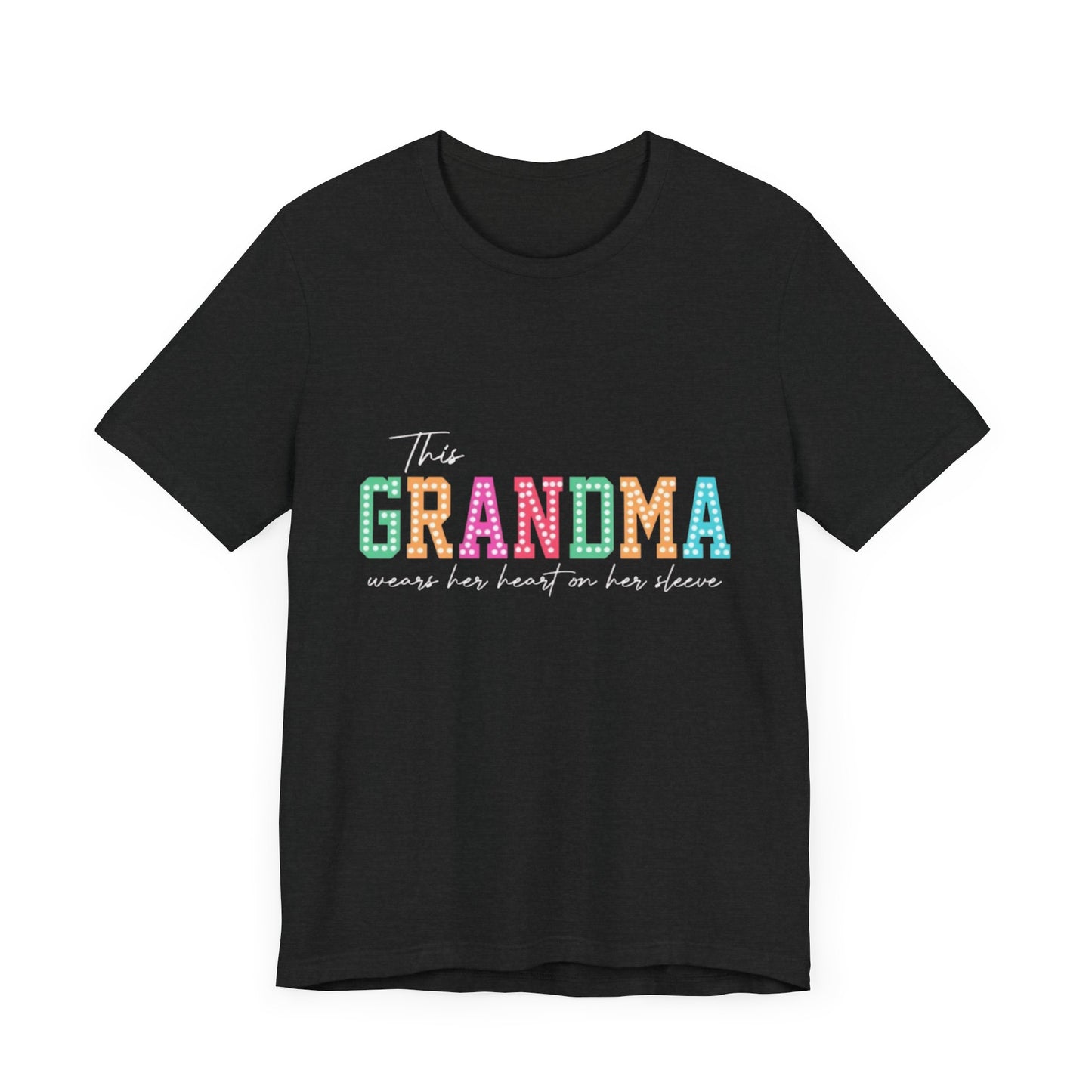 This Grandma Wears Her Heart On Her Sleeves T-Shirt