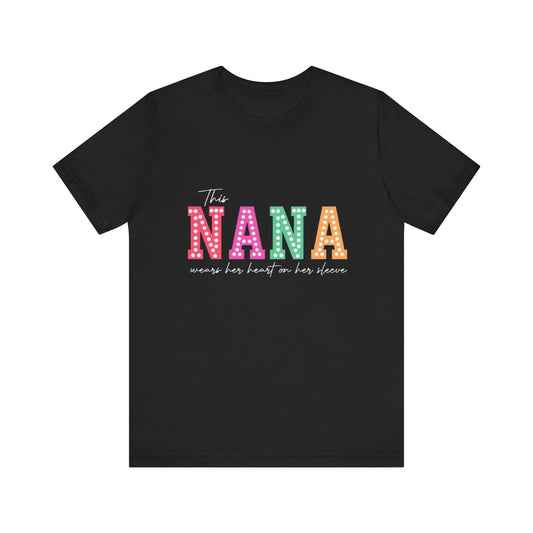 This NANA Wears Her Heart on Her Sleeve T-Shirt