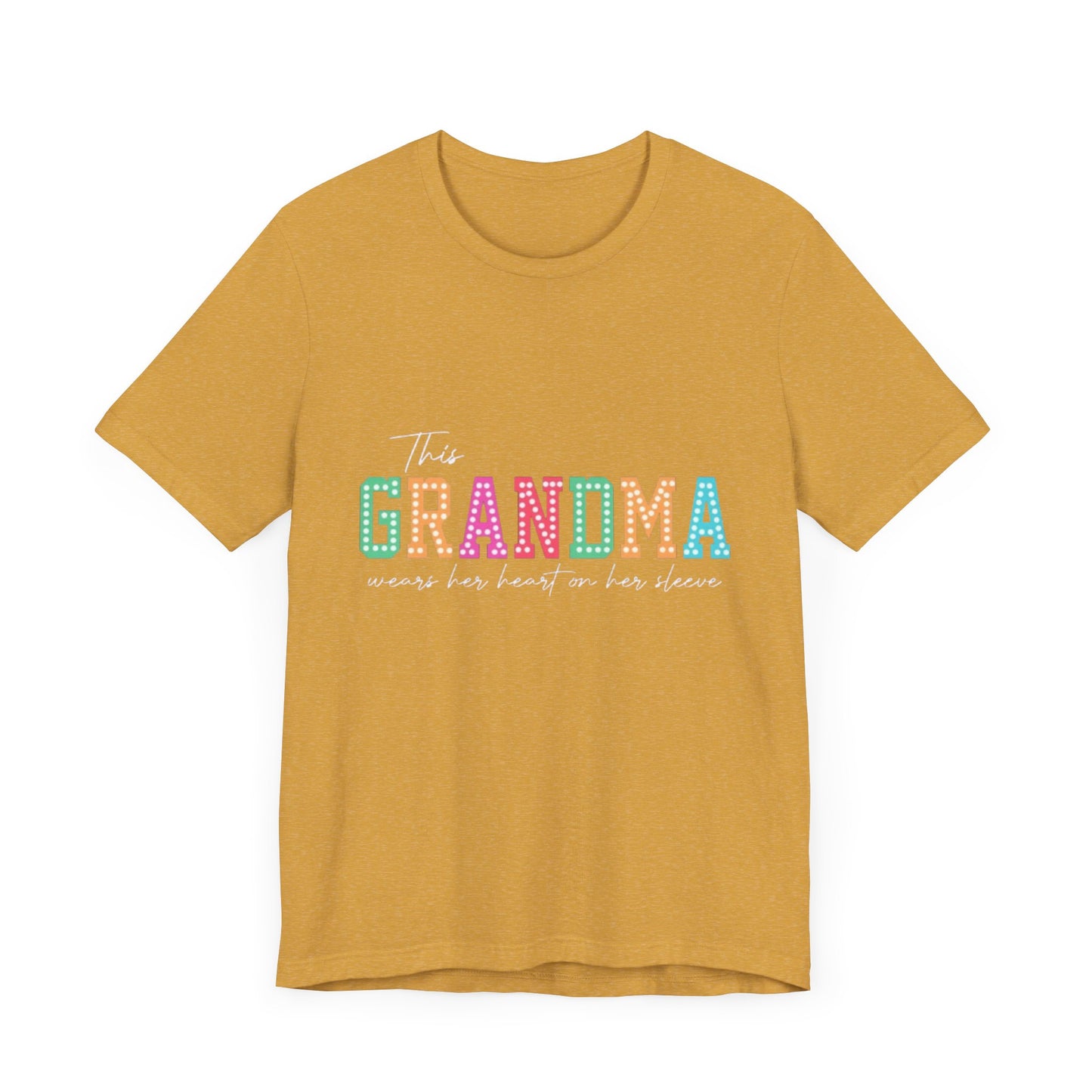 This Grandma Wears Her Heart On Her Sleeves T-Shirt