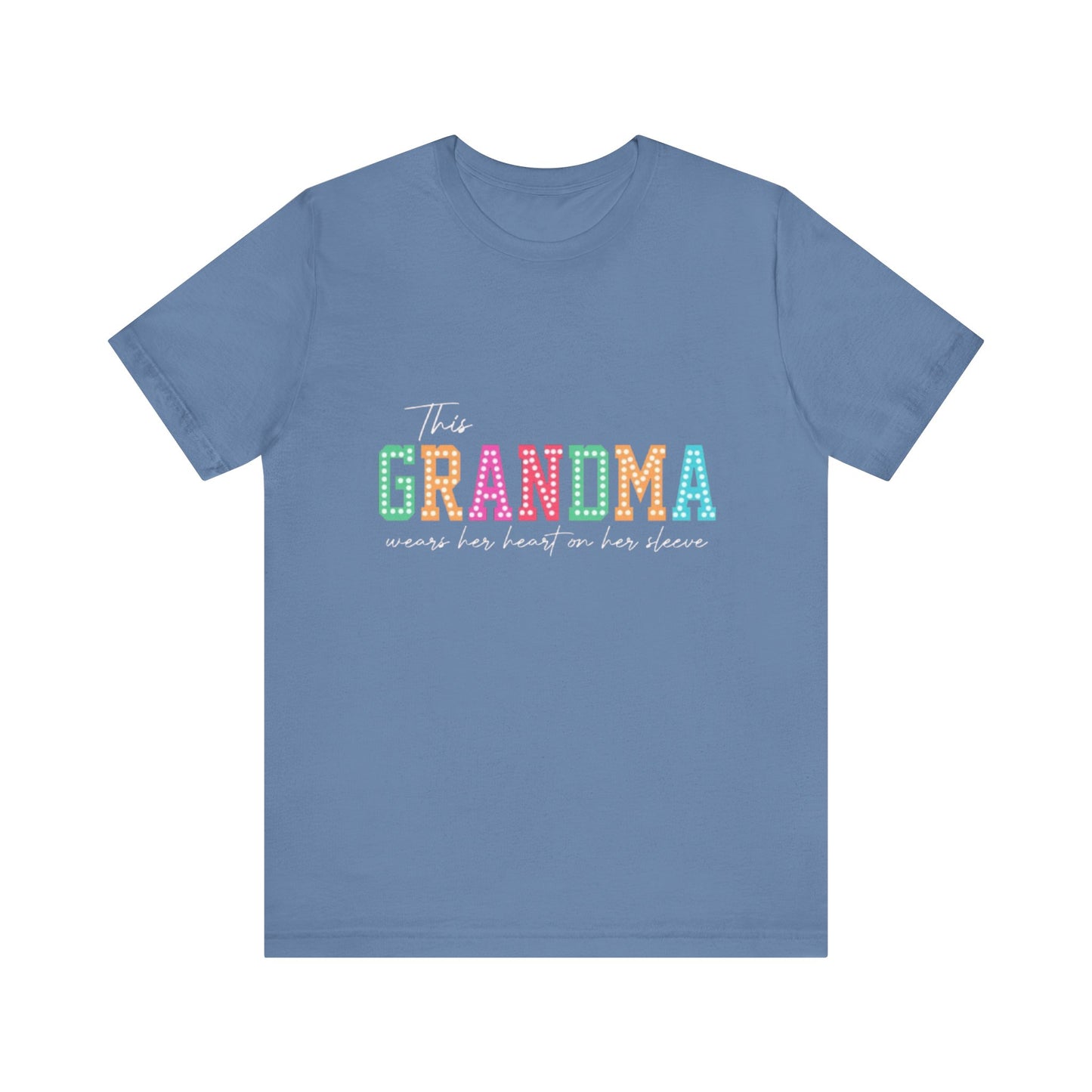 This Grandma Wears Her Heart On Her Sleeves T-Shirt