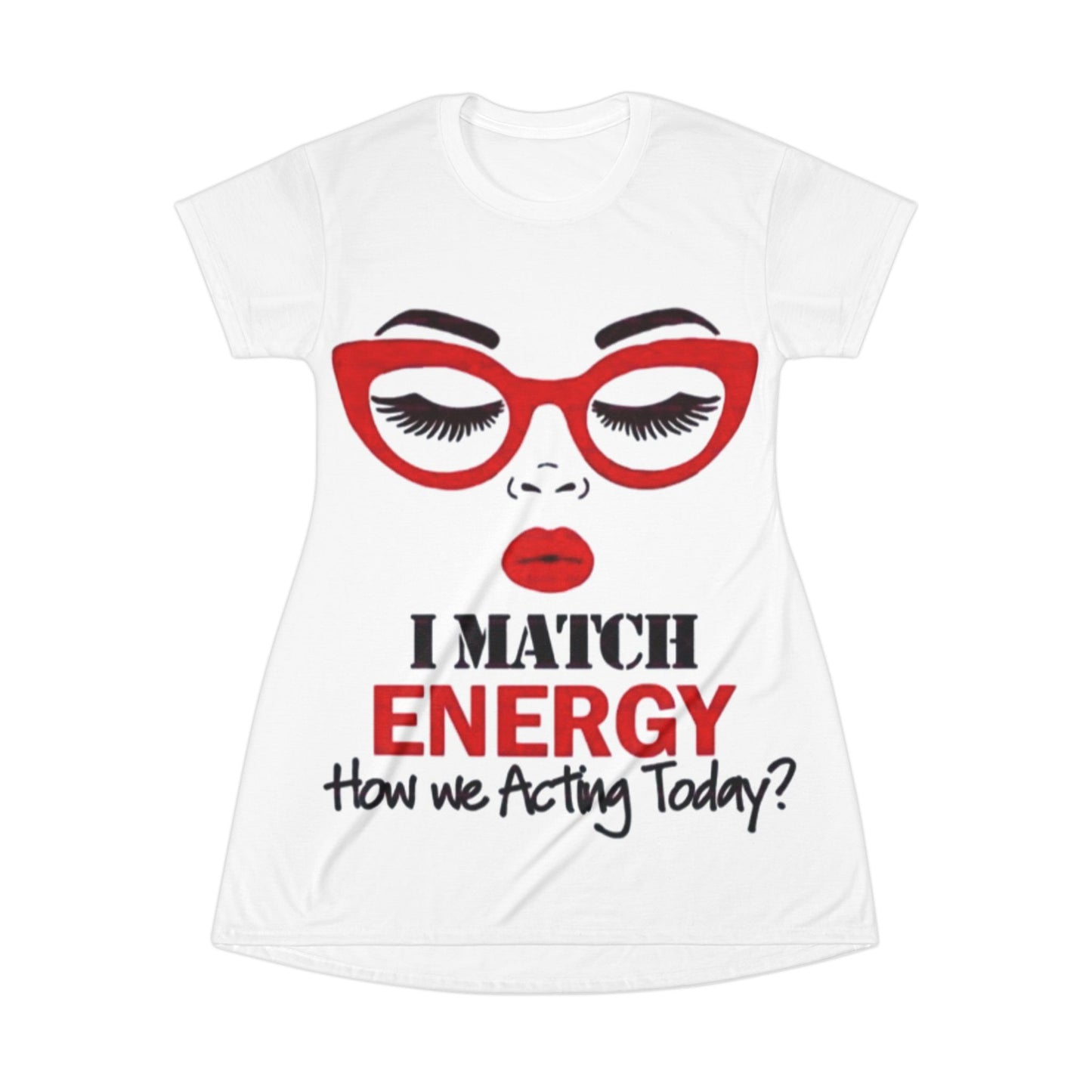 I Match Energy T-Shirt Dress - Fun Casual Wear for Confident Women