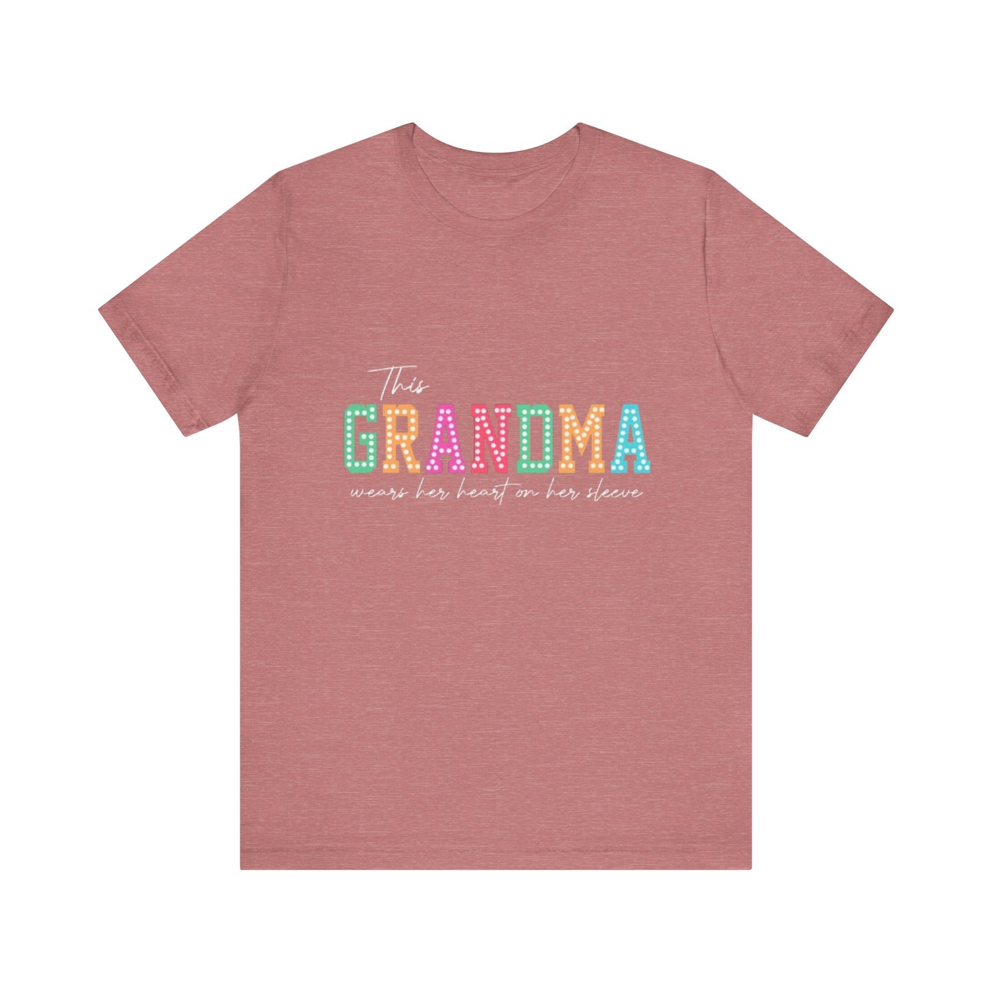 This Grandma Wears Her Heart On Her Sleeves T-Shirt