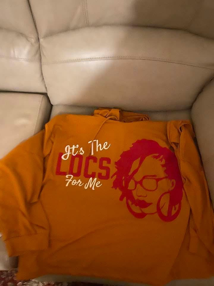It's The Locs For Me Shirt
