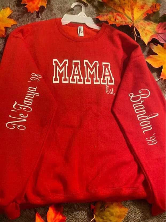 Custom Mama Shirt & Sweater Short Sleeve, Long Sleeve, & Sweater Option